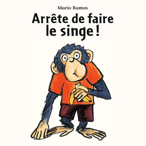 Couverture audiobook de Arrête de faire le singe, de Mario Ramos
