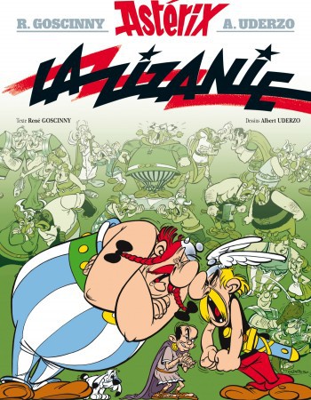 Couverture ebook de Astérix - La Zizanie - n°15, de René Goscinny, Albert Uderzo