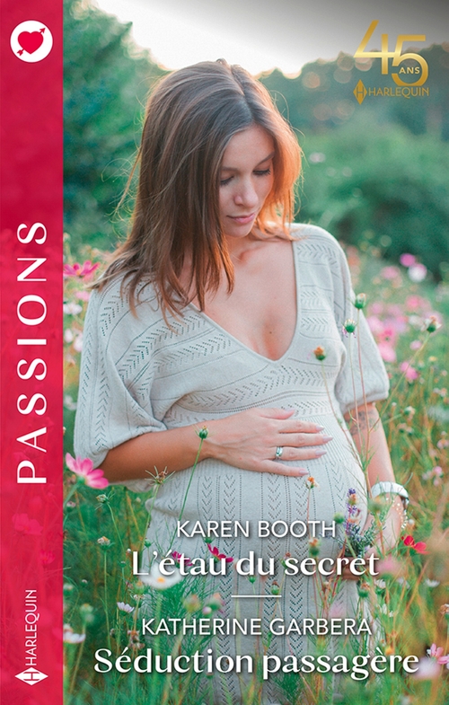 ebook cover of L'étau du secret - Séduction passagère, by Karen Booth, Katherine Garbera