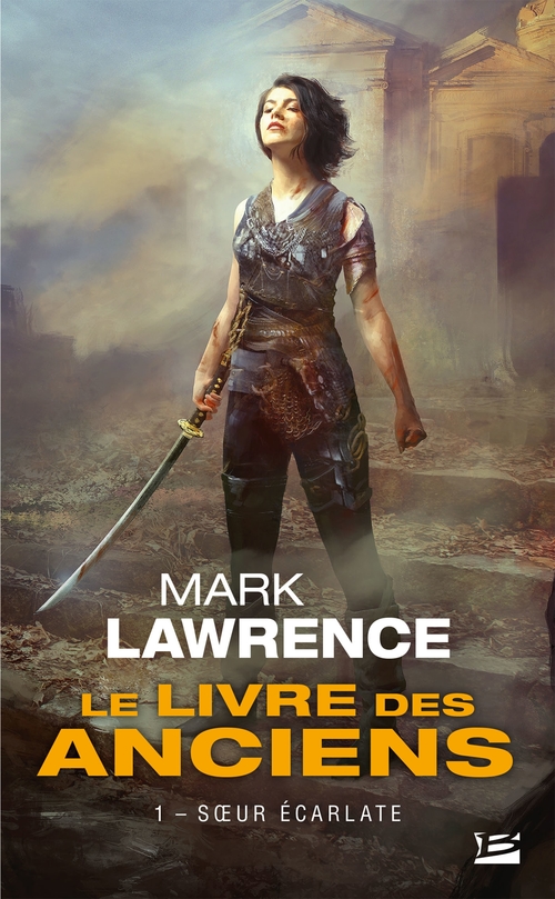 ebook cover of Le Livre des Anciens, T1 : Soeur écarlate, by Mark Lawrence