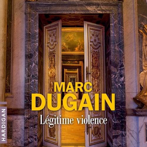 audiobook cover of Légitime violence, by Marc Dugain