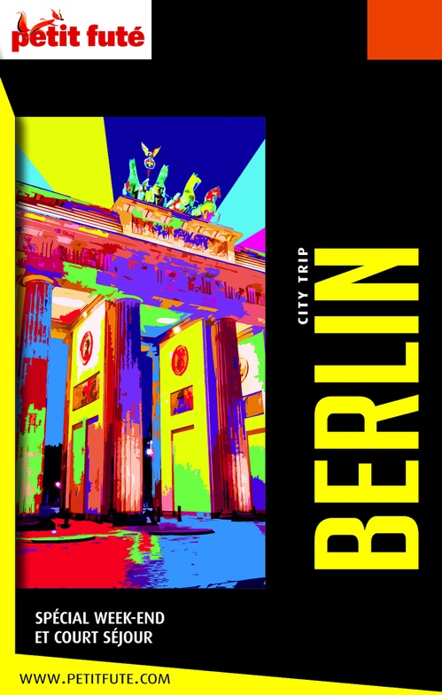 Couverture ebook de BERLIN - CITY TRIP 2024/2025 City trip Petit Futé, de Collectif