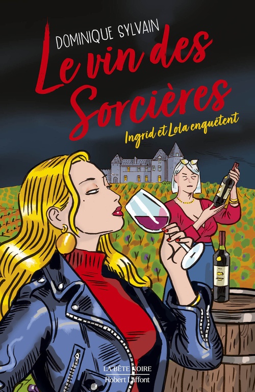 Couverture ebook de Le Vin des sorcières - Une enquête d'Ingrid Diesel et de Lola Jost, de Dominique Sylvain