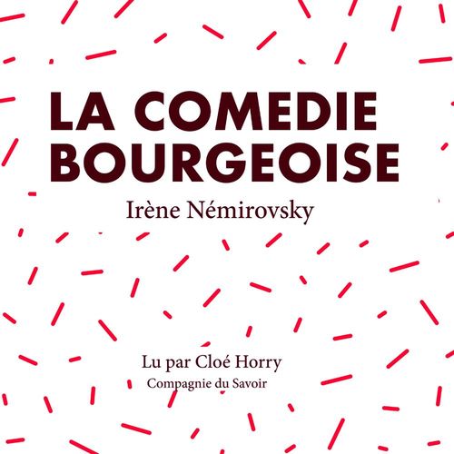 Couverture audiobook de La Comédie bourgeoise, de Irène Némirovsky