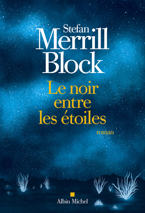 Couverture ebook de Le Noir entre les étoiles, de Stefan Merrill Block