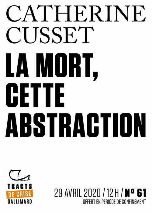ebook cover of Tracts de Crise (N°61) - La Mort, cette abstraction, by Catherine Cusset