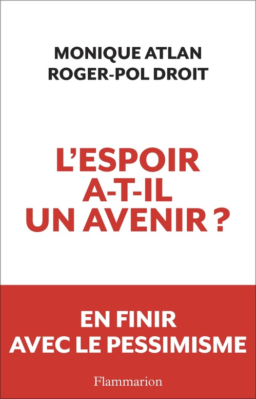 Couverture ebook de L'espoir a-t-il un avenir ?, de Monique Atlan, Roger-Pol Droit