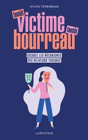 ebook cover of Tantôt victime, tantôt bourreau, by Sylvie Tenenbaum