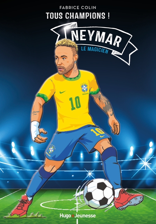 ebook cover of Neymar - Tous champions, by Fabrice Colin