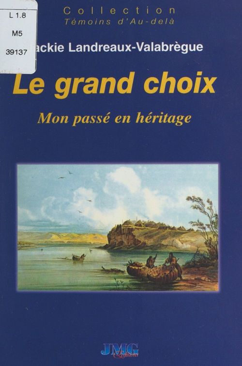 Couverture ebook de Le grand choix, de Jackie Landreaux-Valabregue