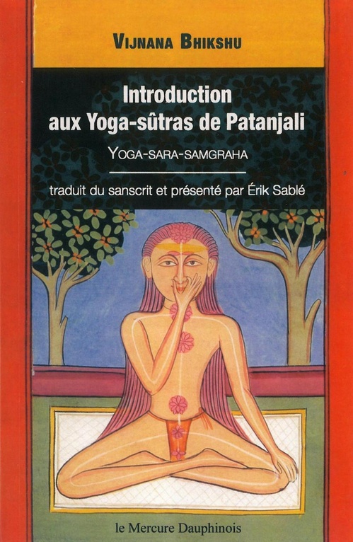 ebook cover of Introduction aux Yoga-sûtras de Patanjali - Vijnana Bikshu, by Erik Sablé