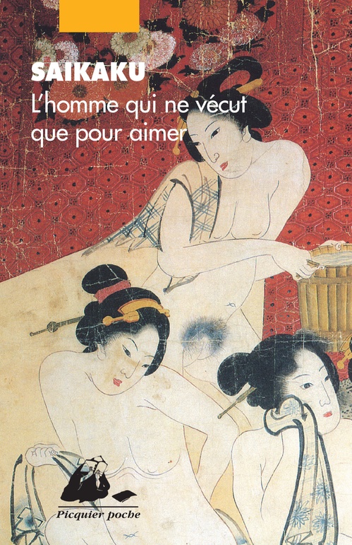 ebook cover of L'homme qui ne vécut que pour aimer, by Ihara Saikaku