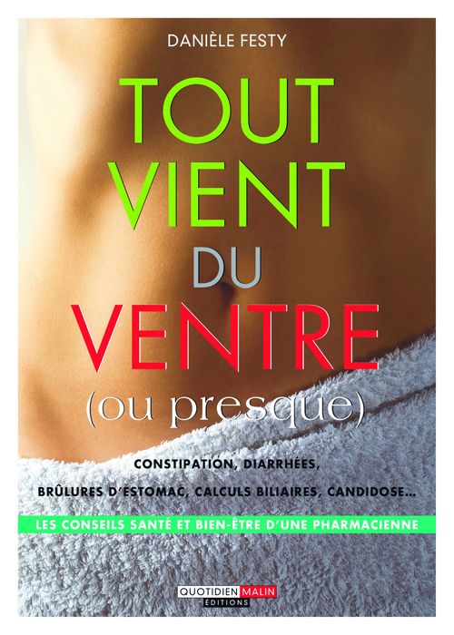 Couverture ebook de Tout vient du ventre (ou presque), de Danièle Festy