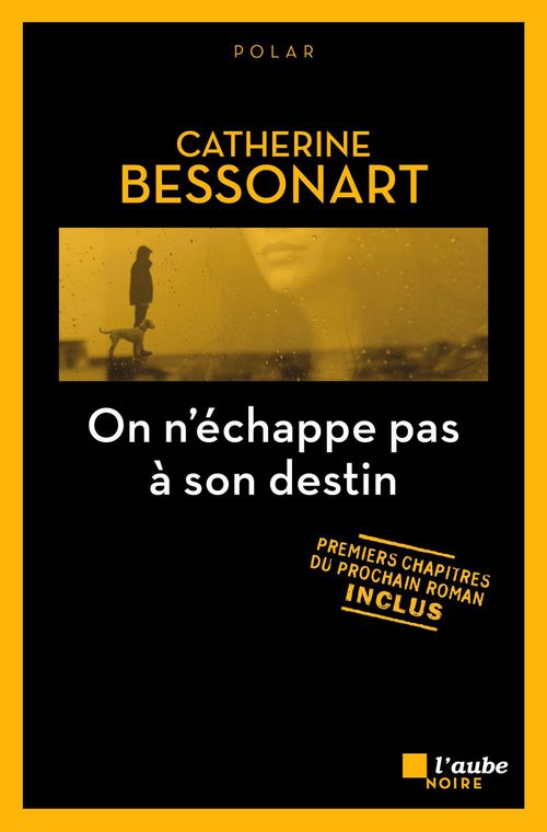 ebook cover of On n'échappe pas à son destin, by Catherine Bessonart