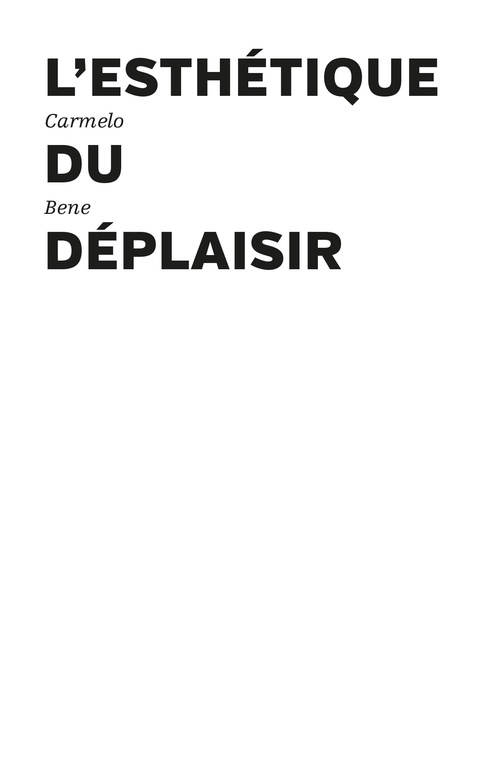 Couverture ebook de L'esthétique du déplaisir, de Carmelo Bene