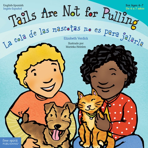 ebook cover of Tails Are Not for Pulling / La cola de las mascotas no es para jalarla, by Elizabeth Verdick