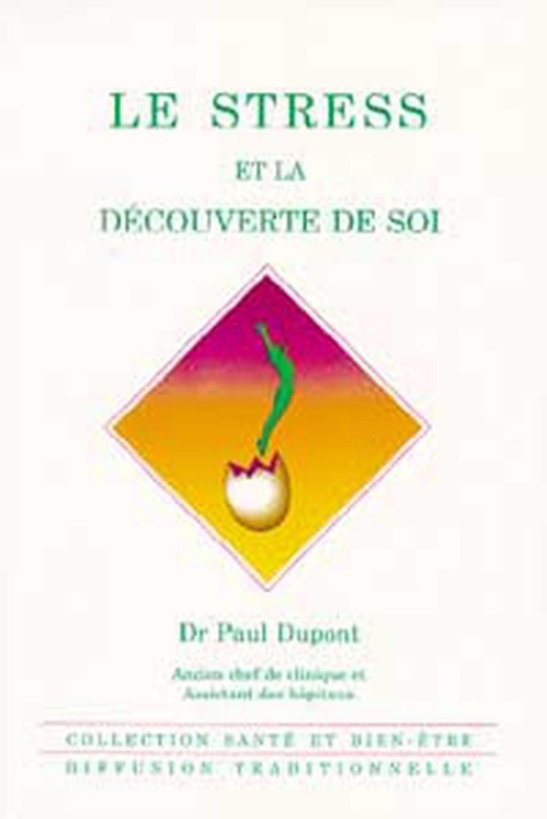 Couverture ebook de Stress et la découverte de soi, de Dr Paul Dupont