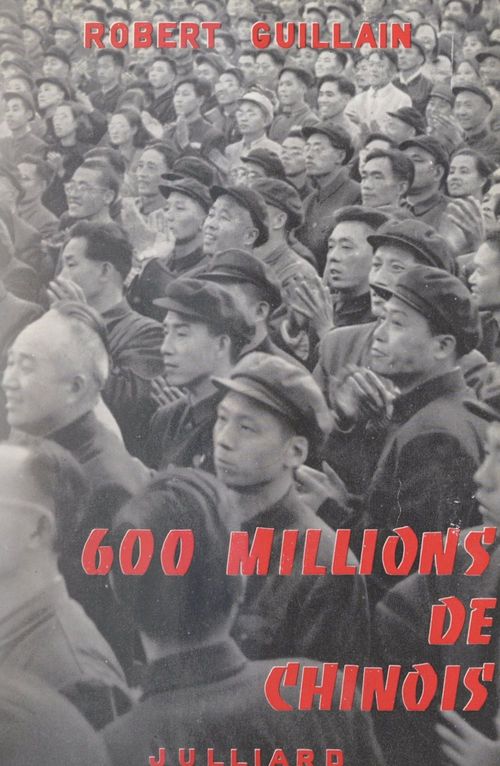 ebook cover of 600 millions de chinois, by Robert Guillain