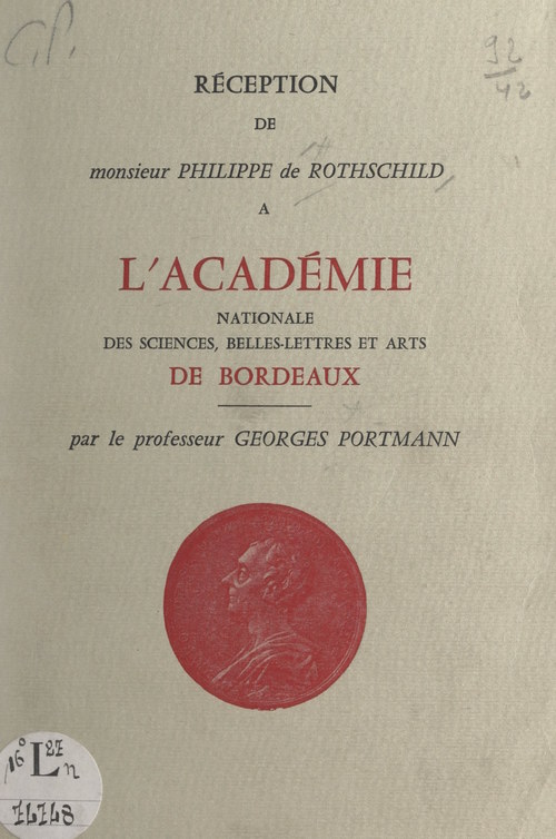 ebook cover of Réception de Monsieur Philippe de Rothschild à l'Académie nationale des sciences, belles-lettres et arts de Bordeaux, by Georges Portmann, Philippe De Rothschild