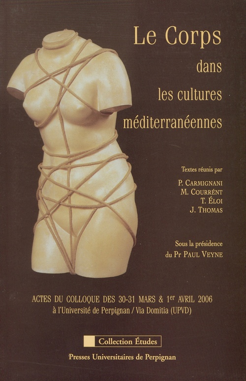 ebook cover of Le corps dans les cultures méditerranéennes, by