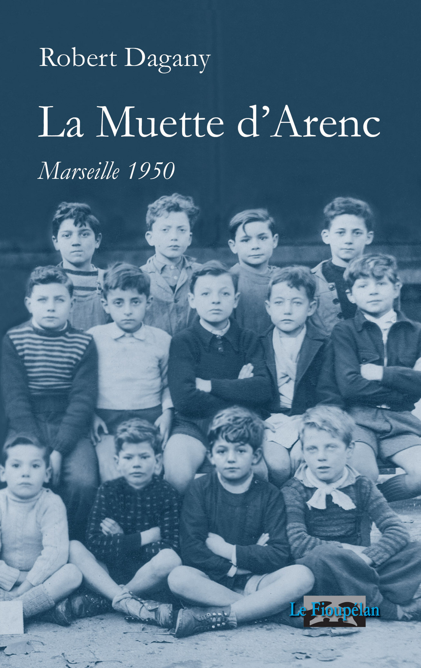 ebook cover of La Muette d'Arenc, by Robert Dagany
