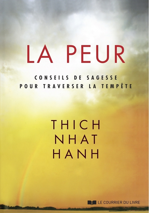 ebook cover of La peur : Conseils de sagesse pour traverser la tempête, by Thich Nhât Hanh