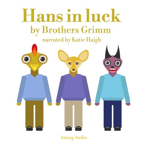 Couverture audiobook de Hans in Luck, de Brothers Grimm