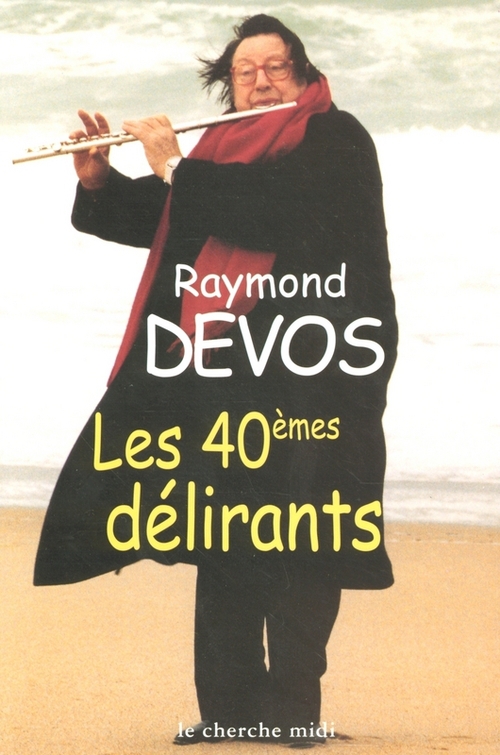 Couverture ebook de Les 40ème délirants, de Raymond Devos