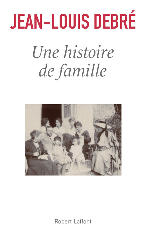 Couverture ebook de Une histoire de famille, de Jean-Louis Debré