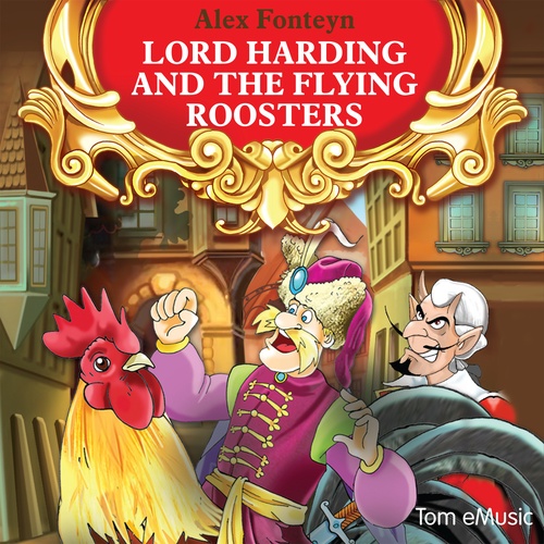 Couverture audiobook de Lord Harding and the Flying Roosters, de Tamara Fonteyn