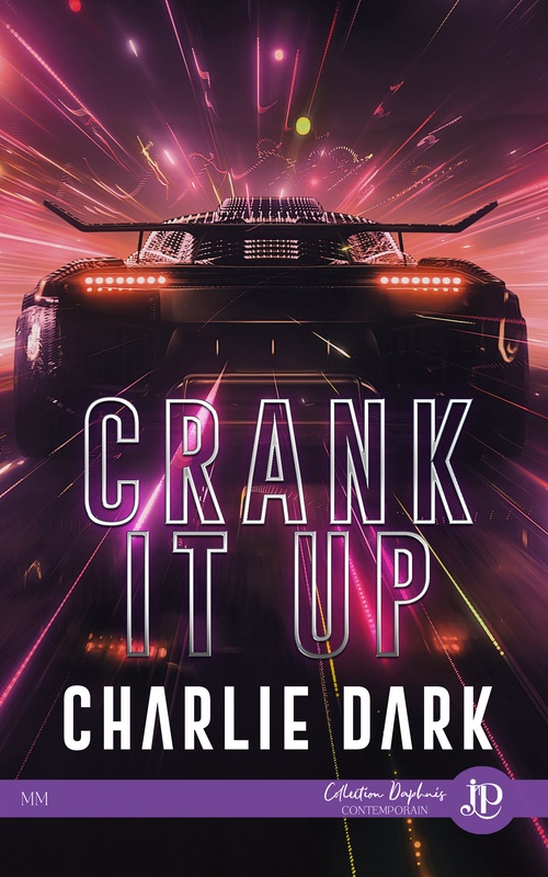 Couverture ebook de Crank It Up, de Charlie Dark