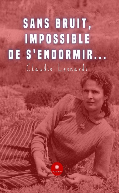 Couverture ebook de Sans bruit, impossible de s'endormir..., de Claudio Leonardi