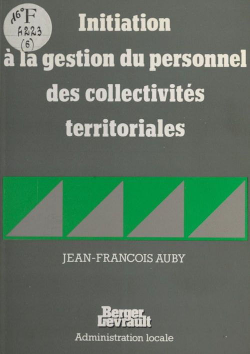 Couverture ebook de Initiation à la gestion du personnel des collectivités territoriales, de Jean-françois Auby