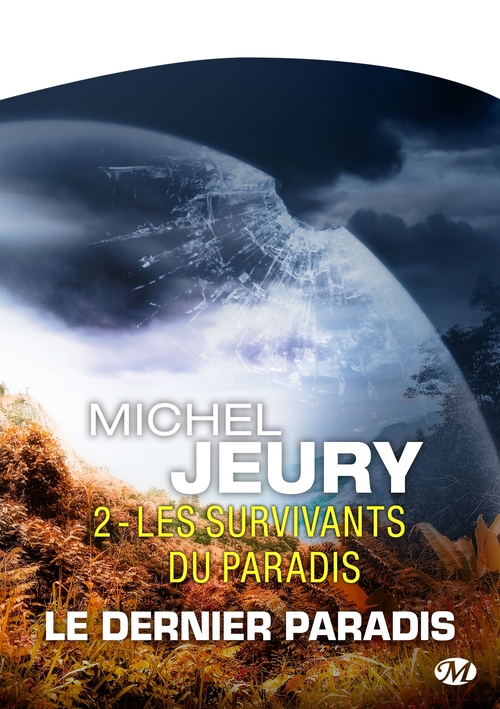 Couverture ebook de Le Dernier Paradis, T2 : Les Survivants du Paradis, de Michel Jeury