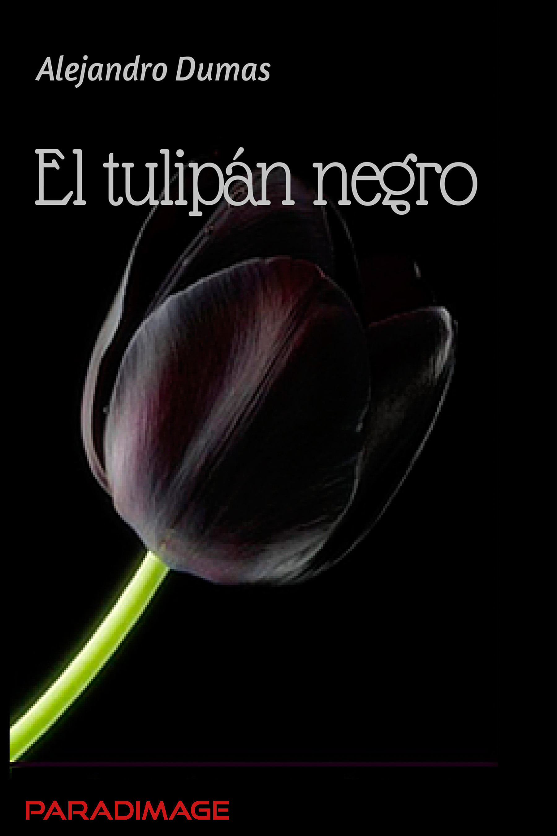 Couverture ebook de El Tulipán Negro, de Alejandro Dumas