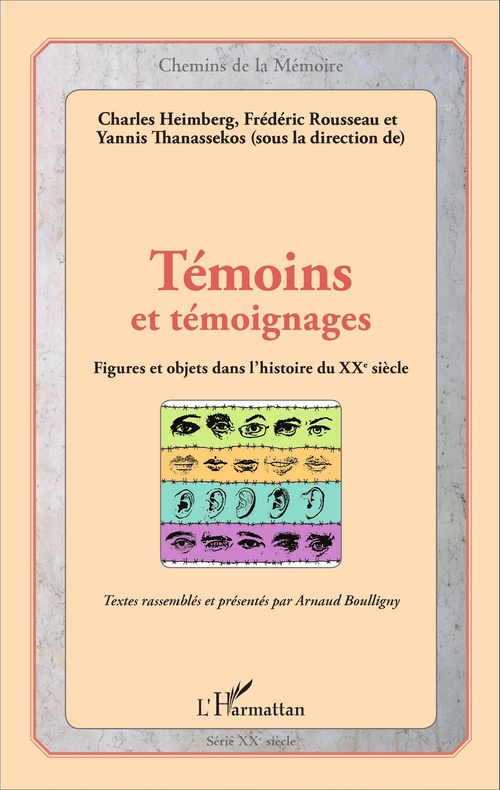 Couverture ebook de Témoins et témoignages, de Charles Heimberg, Frédéric Rousseau, Yannis Thanassekos