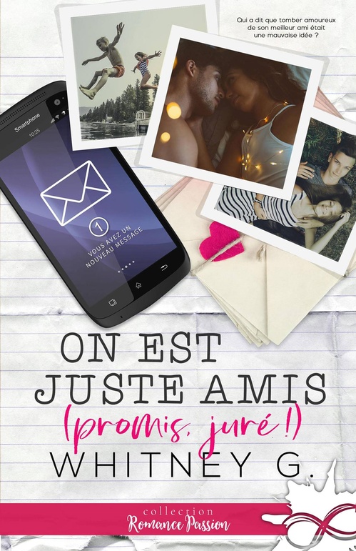 ebook cover of On est juste amis (promis, juré !), by Whitney G.