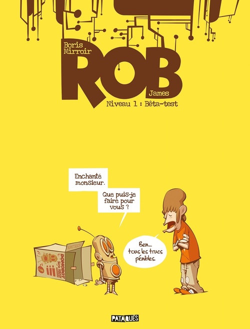 Couverture ebook de Rob niveau T01 - Bêta-test, de James
