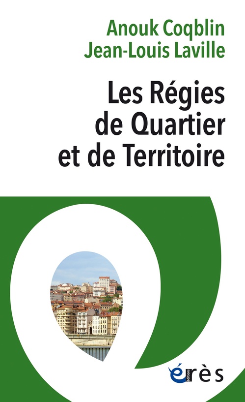 ebook cover of Les Régies de Quartier et de Territoire, by Anouk Coqblin, Jean-Louis Laville