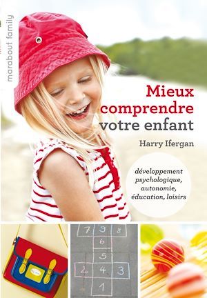 ebook cover of Mieux comprendre votre enfant, by Harry Ifergan