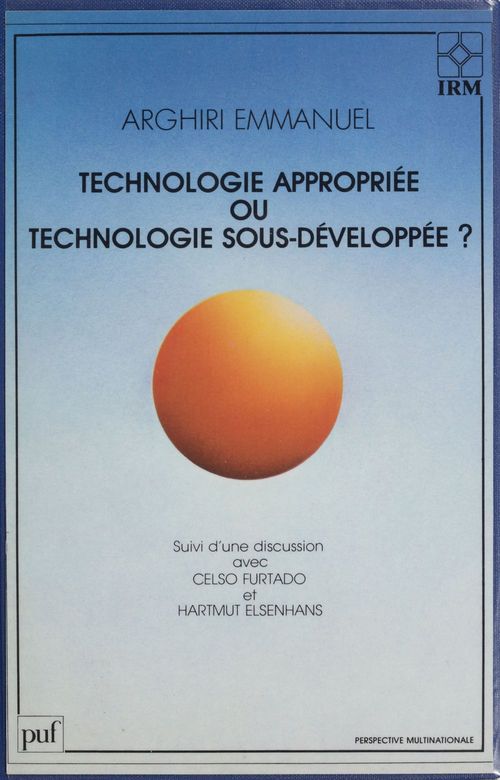 Couverture ebook de Technologie appropriée ou technologie sous-développée, de Arghiri Emmanuel