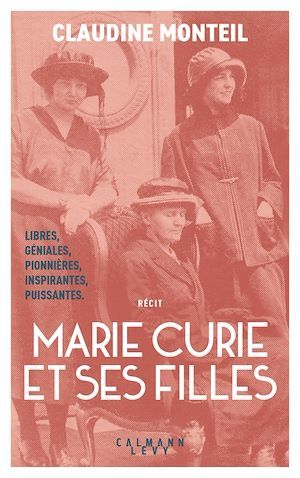ebook cover of Marie Curie et ses filles, by Claudine Monteil