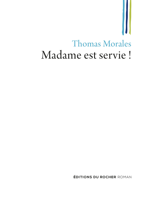 Couverture ebook de Madame est servie !, de Thomas Morales