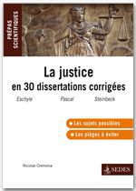 Couverture ebook de La justice en trente dissertations corrigées, de Nicolas Cremona