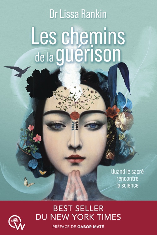 Couverture ebook de Les chemins de la guérison, de Lissa Rankin