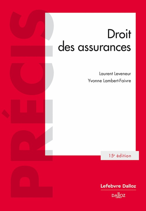 ebook cover of Droit des assurances 15ed, by Yvonne Lambert-Faivre, Laurent Leveneur