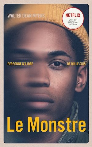 Couverture ebook de MONSTER - Le Monstre - Le roman à l'origine du film Netflix, de Walter Dean-myers