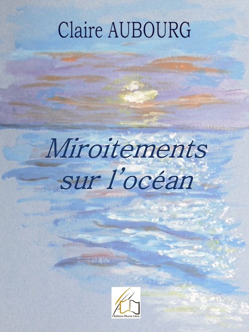 ebook cover of Miroitements sur l'océan, by Claire Aubourg
