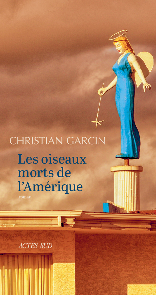 Couverture ebook de Les Oiseaux morts de l'Amérique, de Christian Garcin