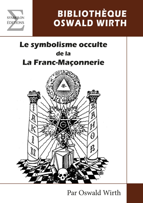 ebook cover of Le symbolisme occulte de la Franc-Maçonnerie, by Oswald Wirth